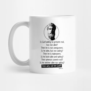 Epicurus - Atheist Quote Mug